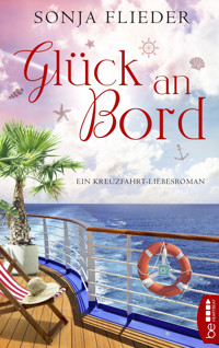 Glück an Bord - Sonja Flieder - E-Book