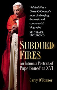 Subdued Fires - Garry O'Connor - E-Book