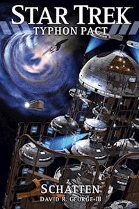 Star Trek - Typhon Pact 6: Schatten - David R. George III - E-Book