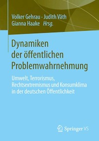Dynamiken der öffentlichen Problemwahrnehmung -  - E-Book