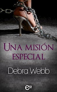Una misión especial - Debra Webb - E-Book