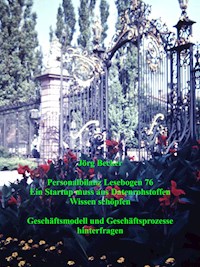 Personalbilanz Lesebogen 76 Ein Startup muss aus Datenrohstoffen Wissen schöpfen - Jörg Becker - E-Book
