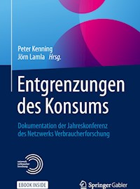 Entgrenzungen des Konsums -  - E-Book