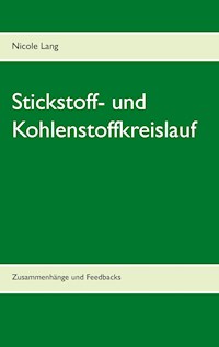 Stickstoff- und Kohlenstoffkreislauf - Nicole Lang - E-Book