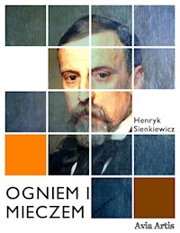 Ogniem i mieczem - Henryk Sienkiewicz - E-Book