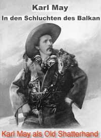 In den Schluchten des Balkan. Karl May. - Otmar Trierweiler - E-Book