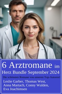6 Arztromane im Herz Bundle September 2024 - Leslie Garber - E-Book