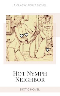 Hot Nymph Neighbor - Frankie Stephens - E-Book