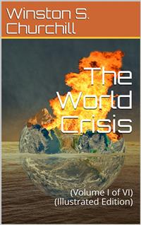 The World Crisis - Winston Churchill - E-Book