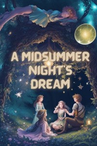 A Midsummer Night's Dream(Illustrated) - William Shakespeare - E-Book