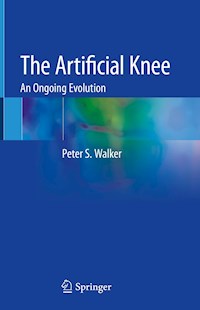 The Artificial Knee - Peter S. Walker - E-Book