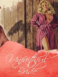 Unfaithful Bride - George Willson - E-Book