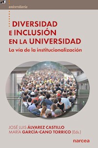 Diversidad e inclusión en la universidad - José Luis Álvarez Castillo - E-Book