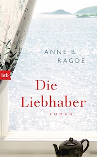 Die Liebhaber - Anne B. Ragde - E-Book