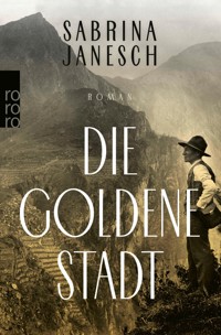 Die goldene Stadt - Sabrina Janesch - E-Book