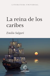 La reina de los caribes - Emilio Salgari - E-Book