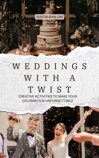 Weddings With a Twist - Austin Barlow - E-Book