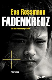 Fadenkreuz - Eva Rossmann - E-Book