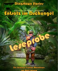 Entsatz im Dschungel - Leseprobe - Axel Jansen - kostenlos E-Book