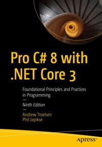 Pro C# 8 with .NET Core 3 - ANDREW TROELSEN - E-Book