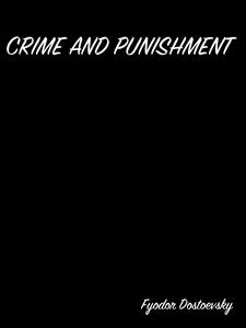 Crime And Punishment - Fyodor Dostoevsky - E-Book