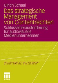 Das strategische Management von Contentrechten - Ulrich Schaal - E-Book