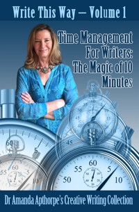 Time Management for Writers - Amanda Apthorpe - kostenlos E-Book