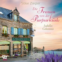 Die Frauen von der Purpurküste – Isabelles Geheimnis (Die Purpurküsten-Reihe 1) - Silke Ziegler - Hörbuch