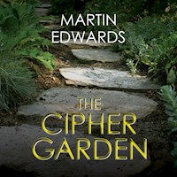 The Cipher Garden - Martin Edwards - Hörbuch