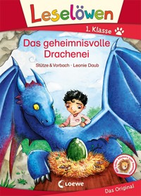 Leselöwen 1. Klasse - Das geheimnisvolle Drachenei - Stütze Vorbach - E-Book