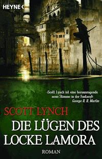 Die Lügen des Locke Lamora - Scott Lynch - E-Book + Hörbuch