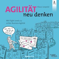 Agilität neu denken - Klaus Leopold - E-Book