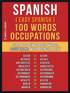 Spanish ( Easy Spanish ) 100 Words - Occupations - Mobile Library - E-Book