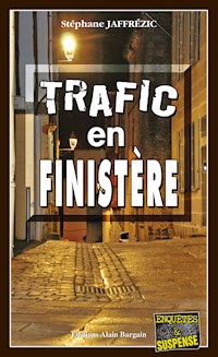 Trafic en Finistère - Stéphane Jaffrezic - E-Book