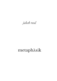 Metaphysik - Jakob Reul - E-Book