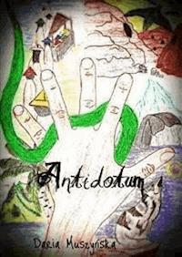Antidotum - Daria Muszyńska - E-Book