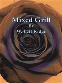 Mixed Grill - W. Pett Ridge - E-Book