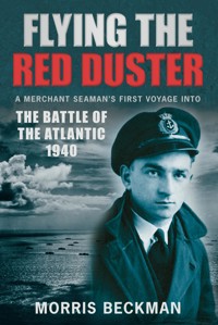 Flying the Red Duster - Morris Beckman - E-Book