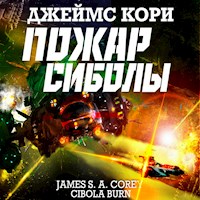 Пожар Сиболы - Джеймс Кори - Hörbuch