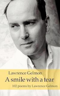 A smile with a tear - Lawrence Gelmon - E-Book