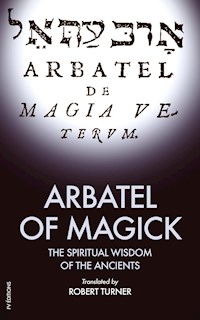 Arbatel of Magick - Robert Turner - E-Book