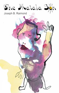 The Matala Son - Joseph B. Raimond - E-Book
