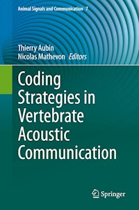 Coding Strategies in Vertebrate Acoustic Communication - - E-Book