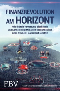 Finanzrevolution am Horizont - Yasin Sebastian Qureshi - E-Book