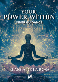 Your power within - Blanca De La Rosa - E-Book