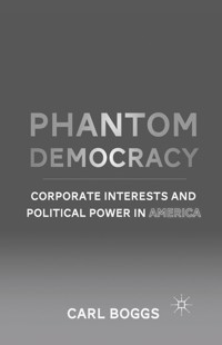 Phantom Democracy - C. Boggs - E-Book
