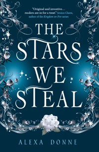 The Stars We Steal - Alexa Donne - E-Book