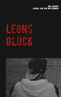 Leons Glück - Jana Kiersch - E-Book