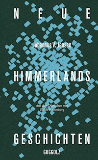 Neue Himmerlandsgeschichten - Johannes V. Jensen - E-Book