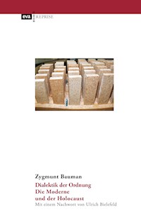 Dialektik der Ordnung - Bauman Zygmunt - E-Book